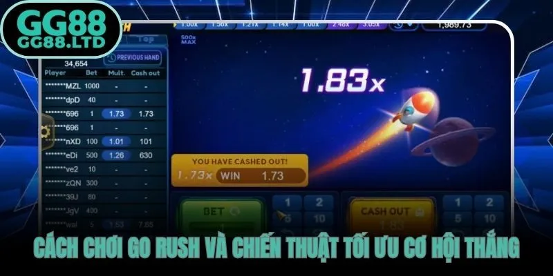 Go Rush từng bước đặt cược đến chiến thuật Cash Out hiệu quả